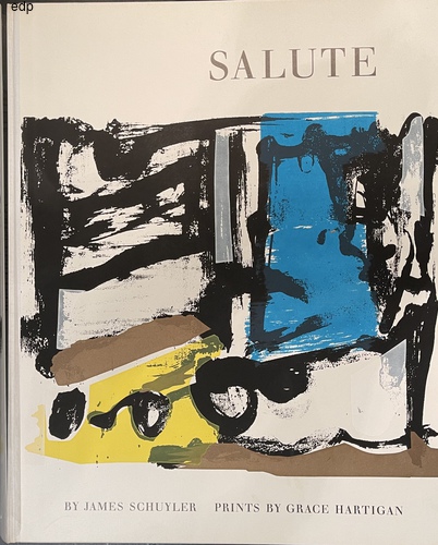 Joan Mitchell, Grace Hartigan, Alfred Leslie, Michael Goldberg - THE POEMS, SALUTE, ODES, AND PERMANENTLY: THE NEW YORK SCHOOL